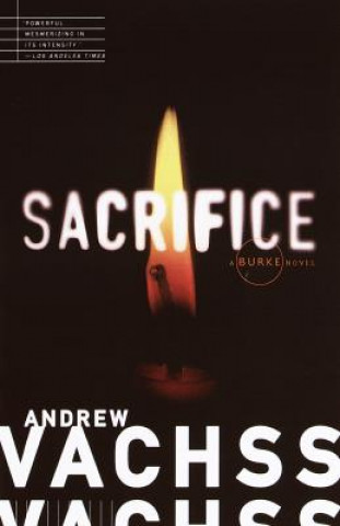 Knjiga Sacrifice Andrew H. Vachss