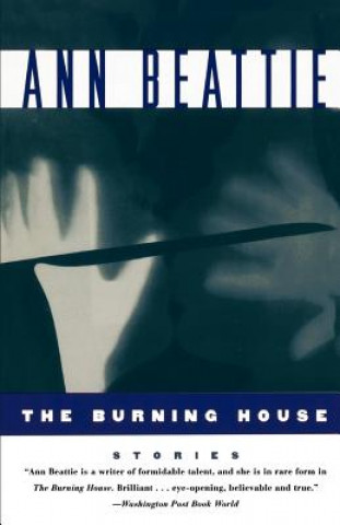 Kniha Burning House Ann Beattie