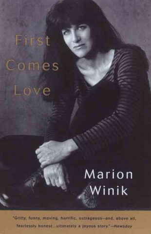 Książka First Comes Love Marion Winik