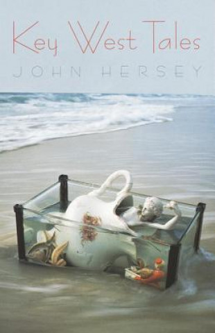 Carte Key West Tales John Hersey