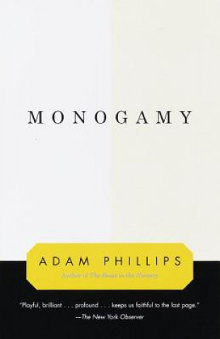 Könyv Monogamy Adam Phillips