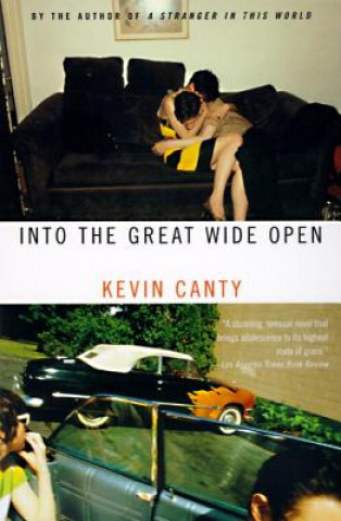 Carte Into the Great Wide Open Kevin Canty