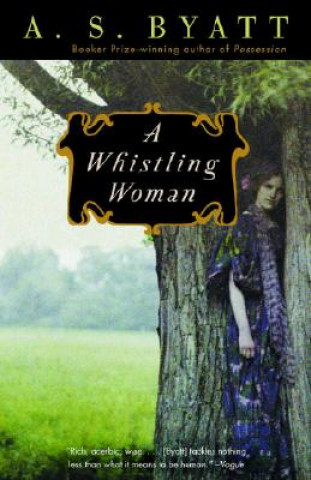Könyv A Whistling Woman A S Byatt