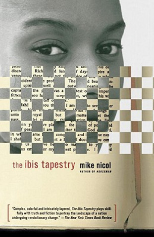 Book The Ibis Tapestry Mike Nicol