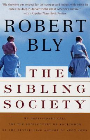 Книга The Sibling Society Robert W. Bly