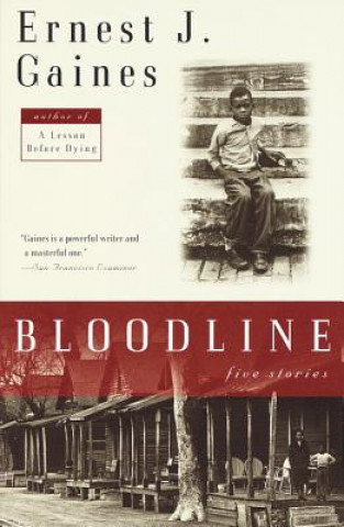 Buch Bloodline: Five Stories Ernest J. Gaines