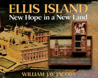 Book Ellis Island: New Hope in a New Land William Jay Jacobs