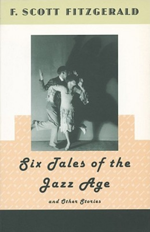 Książka Six Tales of the Jazz Age and Other Stories F Scott Fitzgerald