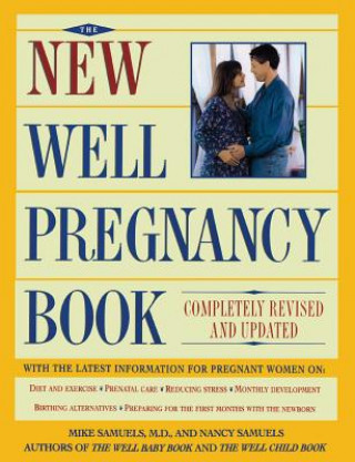 Βιβλίο New Well Pregnancy Book: Completely Revised and Updated Mike Samuels