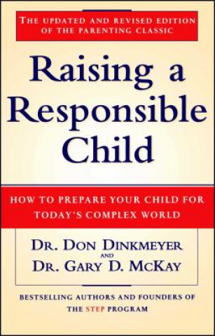 Książka Raising a Responsible Child Don C. Sr. Dinkmeyer