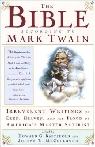 Könyv The Bible According to Mark Twain Mark Twain