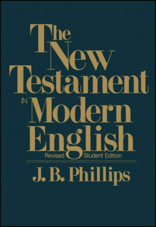 Könyv New Testament in Modern English-OE-Student J. B. Phillips