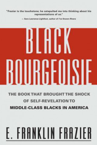 Книга Black Bourgeoisie Edward Franklin Frazier