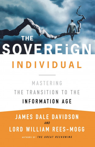 Kniha The Sovereign Individual James Dale Davidson