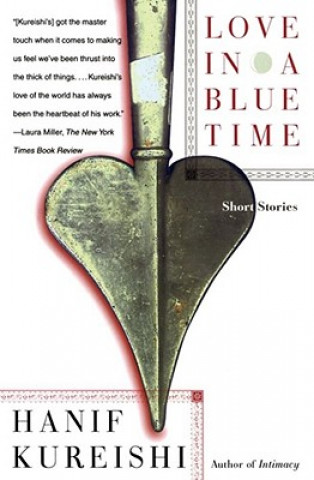 Kniha Love in a Blue Time Hanif Kureishi