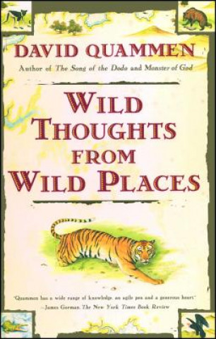 Carte Wild Thoughts from Wild Places David Quammen