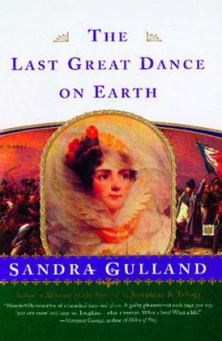 Knjiga The Last Great Dance on Earth Sandra Gulland