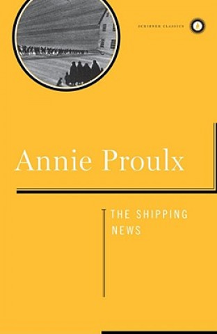 Kniha Shipping News Annie Proulx
