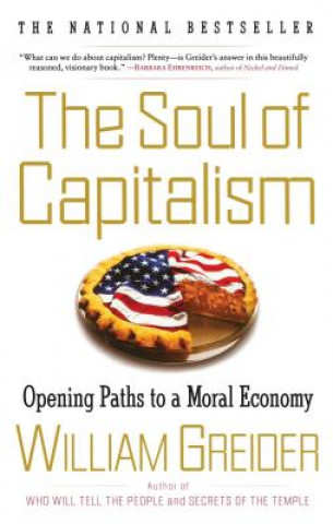 Книга Soul of Capitalism William Greider