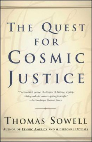 Книга The Quest for Cosmic Justice Thomas Sowell