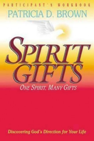 Buch Spirit Gifts Patricia Brown