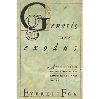 Book Genesis and Exodus Everett Fox