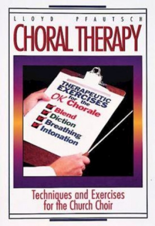 Buch Choral Therapy Lloyd Pfautsch