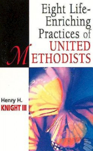 Könyv Eight Life Enriching Practices Hal Knight