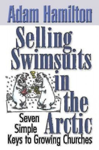 Kniha Selling Swimsuits in the Arctic Adam Hamilton