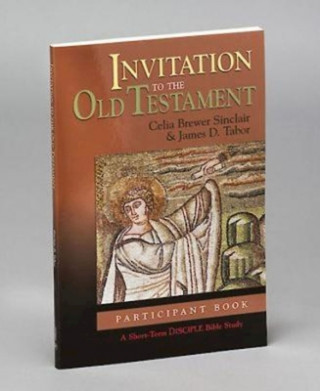 Carte Invitation to the Old Testament Celia Brewer Sinclair
