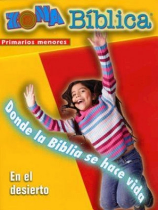 Kniha Zona Biblica En El Desierto Younger Elementary Leader's Guide Various