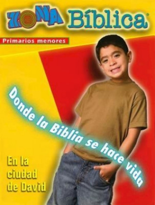 Kniha Zona Biblica En La Ciudad de David Younger Elementary Leader's Guide Various