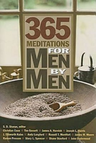 Kniha 365 Meditations for Men by Men Sally D. Sharpe