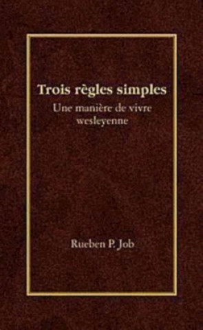 Carte Trois Regles Simples Rueben P. Job