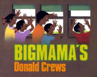 Kniha Bigmama's Donald Crews