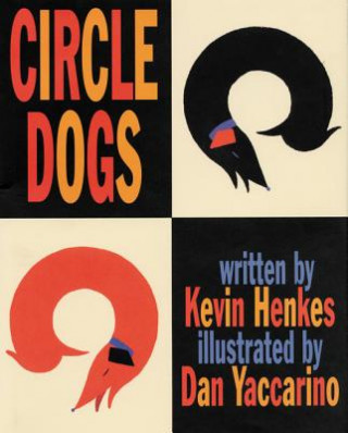 Kniha Circle Dogs Kevin Henkes