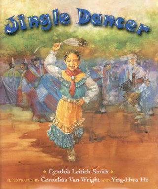 Książka Jingle Dancer Cynthia Leitich Smith