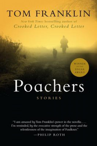 Книга Poachers Tom Franklin