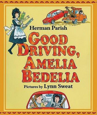 Kniha Good Work, Amelia Bedelia Peggy Parish