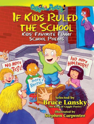Książka If Kids Ruled the School Bruce Lansky