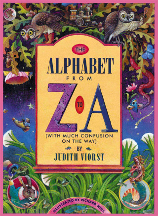 Könyv The Alphabet from Z to a: (With Much Confusion on the Way) Judith Viorst