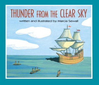 Kniha Thunder from the Clear Sky Marcia Sewall