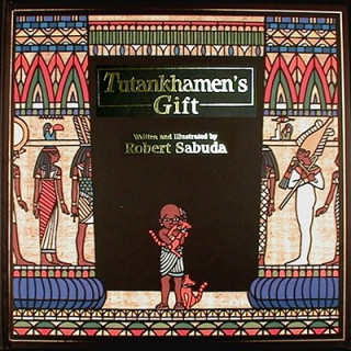 Kniha Tutankhamen's Gift Robert Sabuda