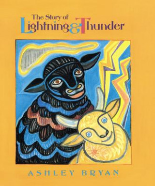 Książka The Story of Lightning and Thunder Ashley Bryan