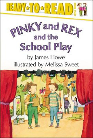 Kniha Pinky and Rex and the School Play James Howe