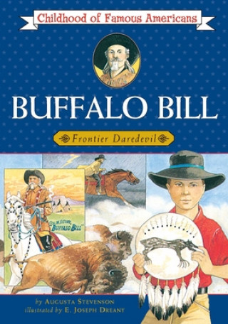 Kniha Buffalo Bill: Frontier Daredevil Augusta Stevenson