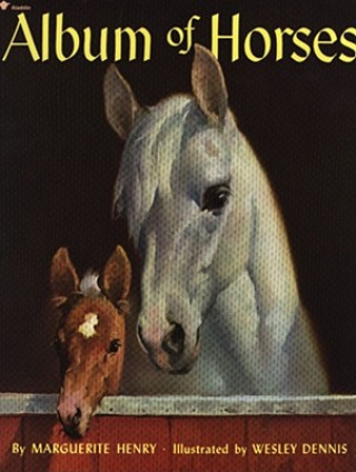 Книга Album of Horses Marguerite Henry