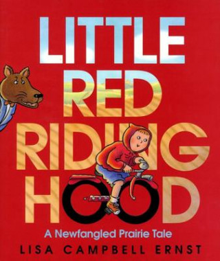 Kniha Little Red Riding Hood Lisa Campbell Ernst