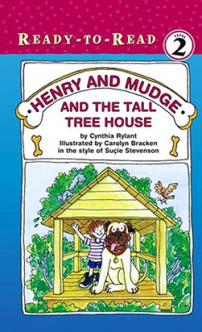 Carte Henry and Mudge and the Tall Tree House Cynthia Rylant