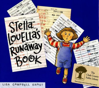 Carte Stella Louella's Runaway Book Lisa Campbell Ernst